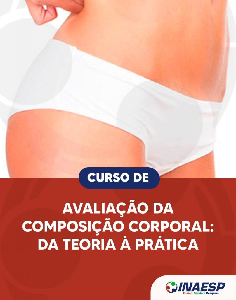 Curso De Avaliação Da Composição Corporal Da Teoria à Prática Instituto Nacional De Ensino 8475